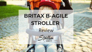 Britax B-Agile Stroller Review | Better than the Baby Jogger City Mini? 1