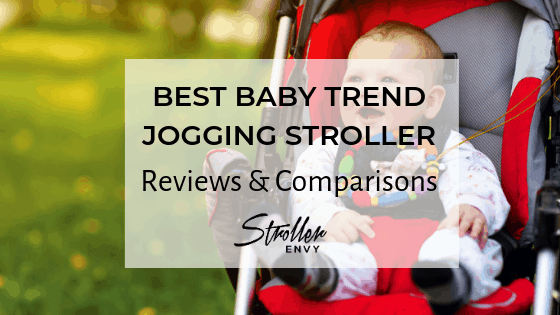 BEST BABY TREND JOGGING STROLLER review