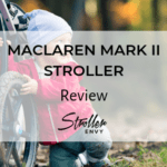 Maclaren Mark II Stroller Review | The lightest umbrella stroller ever!