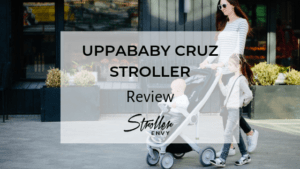 UPPAbaby Cruz Stroller Review 1