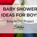 30 Amazing & Simple Baby Shower Ideas For Boys