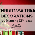 25 Stunning DIY Christmas Tree Decoration Ideas