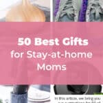 50 Best Gifts for Stay-at-home Moms 13