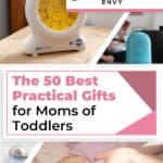 The 50 Best Practical Gifts for Moms of Toddlers 3