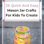 Mason Jar Crafts For Kids