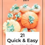 21 Quick & Easy Pumpkin Crafts For Kids To Make 2