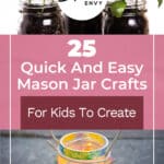25 Quick And Easy Mason Jar Crafts For Kids To Create 45