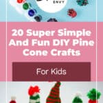 20 Super Simple And Fun DIY Pine Cone Crafts For Kids 45