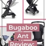 Bugaboo Ant Review: The Revolutionary Lightweight Stroller 1