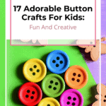 17 Adorable Button Crafts For Kids: Fun and Creative 1