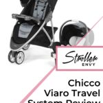 Chicco Viaro Travel System Review - Your Best Travel Companion 9