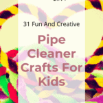 31 Fun And Creative Pipe Cleaner Crafts For Kids 55