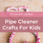 31 Fun And Creative Pipe Cleaner Crafts For Kids 56