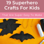 19 Superhero Crafts For Kids That Are Super Easy To Make 2