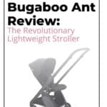 Bugaboo Ant Review: The Revolutionary Lightweight Stroller 4