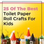 25 Of The Best Toilet Paper Roll Crafts For Kids 4