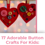 17 Adorable Button Crafts For Kids: Fun and Creative 3