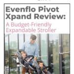 Evenflo Pivot Xpand Review: A Budget-Friendly Expandable Stroller 4