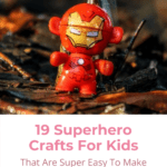 19 Superhero Crafts For Kids That Are Super Easy To Make 7