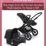 Bugaboo Fox Review: The High-End All-Terrain Stroller That Seems To Have it All! 5