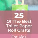 25 Of The Best Toilet Paper Roll Crafts For Kids 9