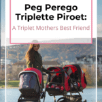Peg Perego Triplette Piroet: A Triplet Mothers Best Friend 1