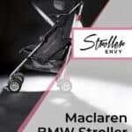 Maclaren BMW Stroller Review: A Pricey Yet Suitable Ride 9
