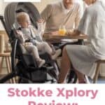 Stokke Xplory Stroller Review