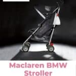 Maclaren BMW Stroller Review: A Pricey Yet Suitable Ride 4