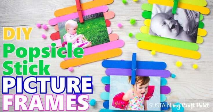 25 Quick And Easy DIY Picture Frame Crafts For Kids 18