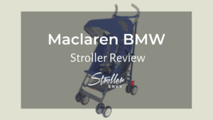 Maclaren BMW Stroller Review: A Pricey Yet Suitable Ride 10