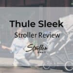 Our In-Depth Thule Sleek Stroller Review