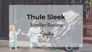 Our In-Depth Thule Sleek Stroller Review 10