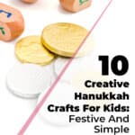 10 Creative Hanukkah Crafts For Kids: Festive And Simple 10