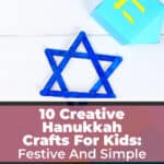 10 Creative Hanukkah Crafts For Kids: Festive And Simple 11