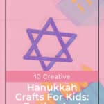 10 Creative Hanukkah Crafts For Kids: Festive And Simple 17