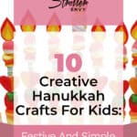 10 Creative Hanukkah Crafts For Kids: Festive And Simple 5
