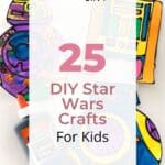 25 DIY Star Wars Crafts For Kids - With Easy Tutorials 7