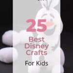 25 Best Disney Crafts For Kids: Easy And Adorable 7