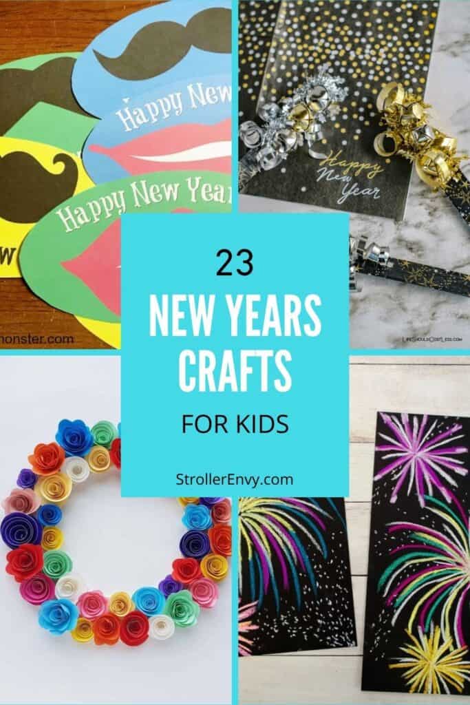 23 Easy And Fun Celebratory New Years Crafts For Kids