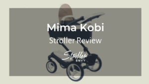 Mima Kobi Review: The Versatile Yet Classy Stroller 1