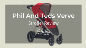 Phil And Teds Verve Stroller Review: Cruising Around In Style 1