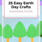 25 Easy Earth Day Crafts And Activities For Kids 1
