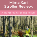 Mima Xari Stroller Review: A Travel Pram For The Future 2