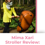 Mima Xari Stroller Review: A Travel Pram For The Future 4