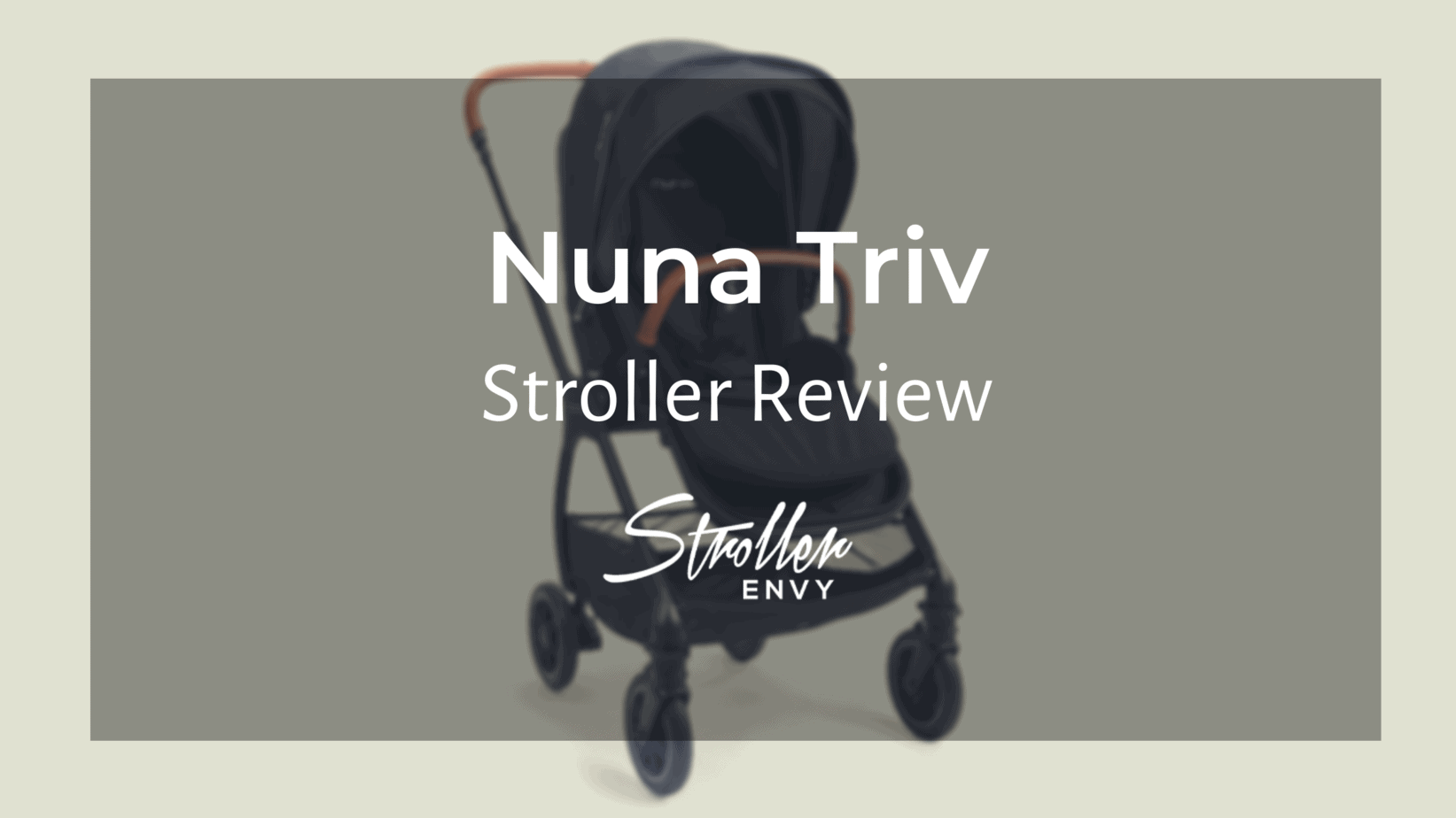 Nuna Triv Review