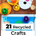 21 Recycled Crafts For Kids 1