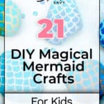 21 DIY Magical Mermaid Crafts For Kids 9