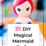 21 DIY Magical Mermaid Crafts For Kids 4