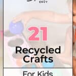 21 Recycled Crafts For Kids 6